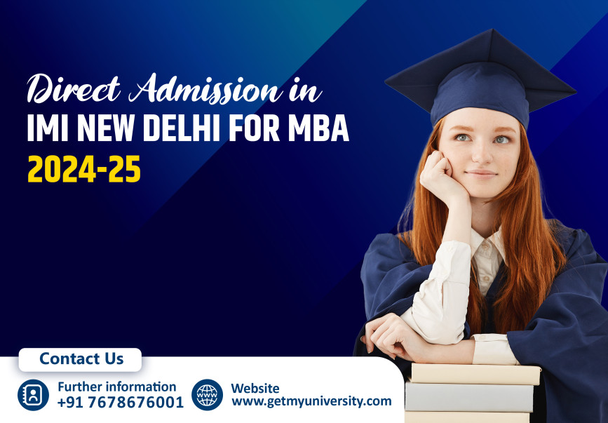 Direct Admission in IMI New Delhi for MBA